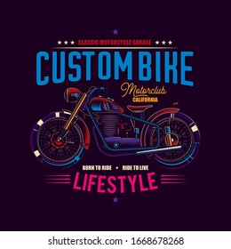 Original vector illustration in neon style. American motorcycle custom made. T-shirt design