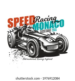 Original vector illustration in vintage style. An old vintage racing car. T-shirt design, stickers, print.