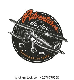 Original vector illustration in vintage style. An old propeller plane. T-shirt Design