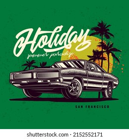 Original vector illustration in vintage style. Vintage car, palm trees, sun on a green background. T-shirt design.