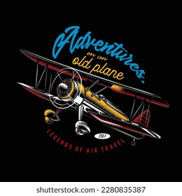 Original vector illustration in vintage style. An old propeller plane. T-shirt Design