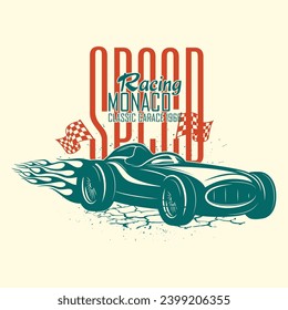 Original vector illustration in vintage style. speed Race car illustration print racing team trendy fashionable vector t-shirt and apparel design, typography, print, poster. Global swatches.