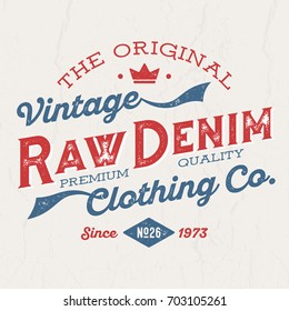 The Original Vintage Raw Denim - Tee Design For Print