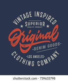 Original Vintage Textured Hand Lettered T Shirt Graphics. Typography Apparel Fashion Design. Vector Typographic Badge.