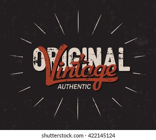 Original vintage typography. Tee print design. T-shirt graphics.