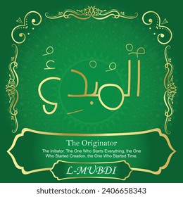 The Originator.
The Initiator. The One Who Starts Everything, the One Who
Started Creation, the One Who Started Time.
