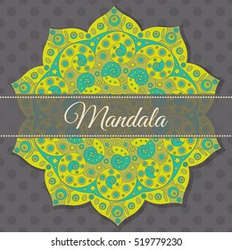 Ornament beautiful card with mandala. Vector illustration. Vintage decorative elements.