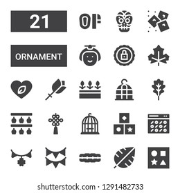 ornament icon set. Collection of 21 filled ornament icons included Shapes, Leaf, Brackets, Garland, Pattern, Bird cage, Chinese knot, Bottle rack, Flowers, Flower, Certification