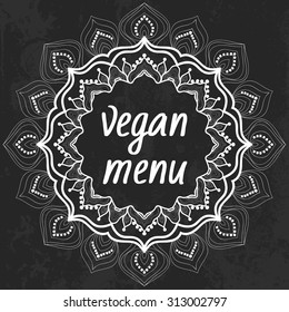 Ornamental abstract round lace pattern.Hand-sketched typographic elements on chalkboard background. Natural products. Suitable for ads, signboards, menu and web banner designs