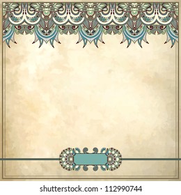 Ornamental floral pattern with place for your text, in grunge background