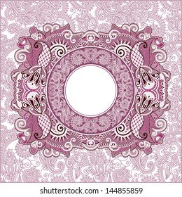 Ornamental floral pattern with place for your greetings, invitations, announcements in flower background