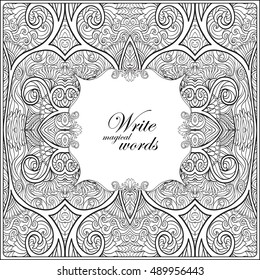 Ornamental pattern with decorative frame for text. Anti-stress relaxation Coloring book for adult and older children. Outline drawing coloring page.  Vector illustration. 