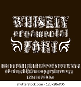 Ornamental whiskey font. Hand drawn letters and numbers in vintage style. Vector illustration.