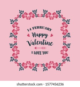 Ornate of card happy valentine, with beautiful elegant pink wreath frame. Vector