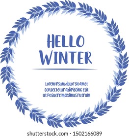 Ornate of card hello winter, with style element of blue leaf and gold floral frame. Vector