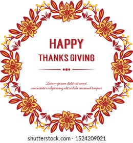 Ornate of card thanksgiving, with shape pattern of autumn leaf flower frame. Vector