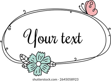 An ornate frame with a butterfly and flower in a playful style. A floral border surrounds space for text with whimsical elements. Cartoon vector illustration.