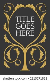 Ornate old-fashioned leaf or tree design with curving stems or branches.
Fancy vector drawing of symetrical natural design with curving lines and leaves. Great for book cover or title page.