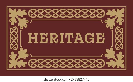 Ornate plaque with heritage text and classic knotwork corner decorations in warm red tones
