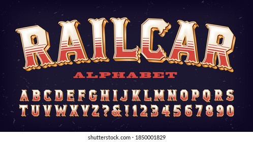 An ornate retro style alphabet, with overtones of railroad, old west, circus, and carnival vibes.