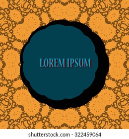 Ornate round frame for text oriental style. Retro Ornate Mandala based design  for greeting card, Brochure, Card or Invitation with Islamic, Arabic, Indian, Ottoman, Asian motifs.