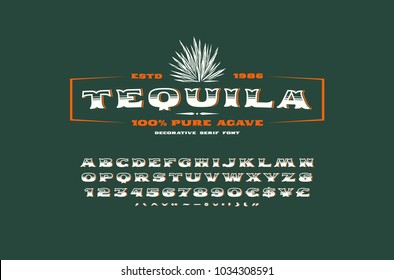 Ornate serif font in retro style. Tequila label template. Letters and numbers for logo, emblem and signboard design. Color print on green background