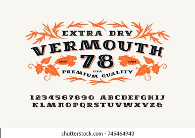 Ornate serif font in retro style. Vermouth label template. Letters and numbers for logo and signboard design. Print on white background