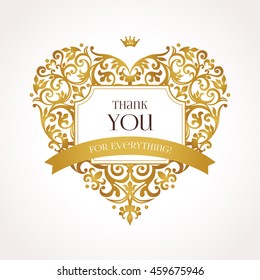 Ornate vector heart in Victorian style. Elegant element for logo design, place for text. Golden floral illustration for wedding invitations, greeting cards, Valentines cards. Thank you message.