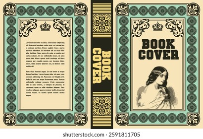 Ornate vintage book cover design with elegant woman portrait, decorative frame, and crown, ideal for literature and historical publications. Hand drawn Illustration