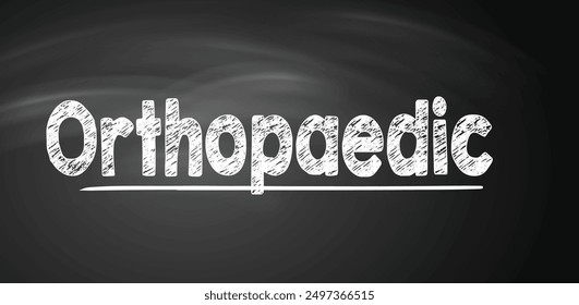 Orthopaedic text isolated blackboard design
