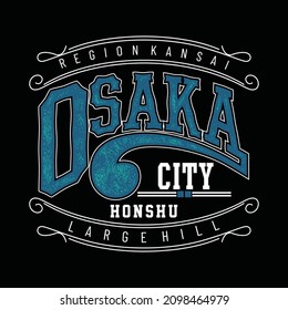 Osaka city typography graphic design in vector illustration.tshirt,print and other uses