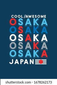 osaka cool and awesome,t-shirt design fashion vector