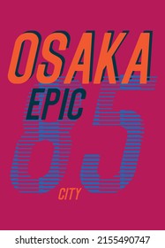 osaka epic city,t-shirt design fashion vector