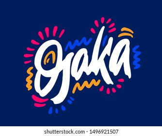 Osaka Handwritten city name.Modern Calligraphy Hand Lettering for Printing,background ,logo, for posters, invitations, cards, etc. Typography vector.