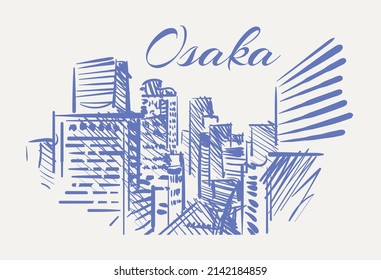 Osaka sketch skyline. Osaka hand drawn vector illustration. Isolated on white background.