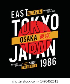 Osaka, Tokyo, typography slogan, Japan style t-shirt print, modern design and other uses, with inscription in Japanese with the translation:Tokyo, vector illustration