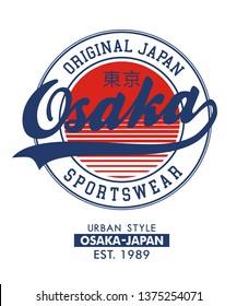 Osaka typography slogan  for t-shirt print and other uses, and inscription in japanese with the translation: Tokyo. Vector image design.