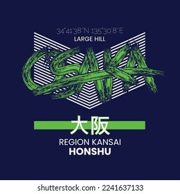 Osaka typography tee design in vector illustration.Abstract design with the grunge and denim style. Vector print, typography, poster.Inscription in Japanese with the translation: Osaka