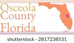 Osceola County Florida Highlighted on State Map