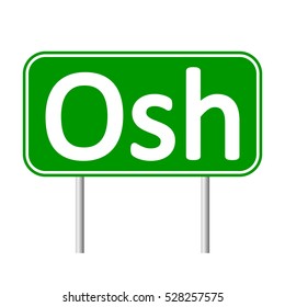 Osh road sign isolated on white background.