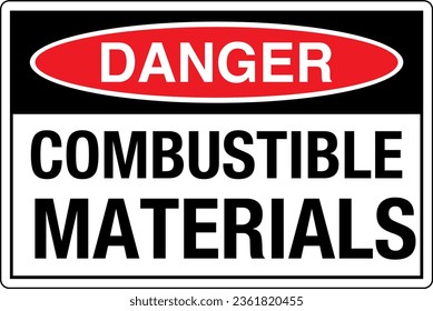 OSHA graphical standards symbols registered workplace safety sign label Danger COMBUSTIBLE MATERIALS.