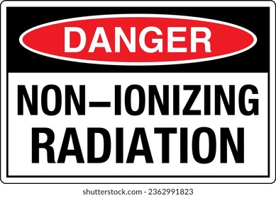OSHA graphical standards symbols registered workplace safety sign label Danger NON-IONIZING RADIATION.