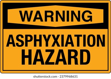 OSHA Safety Sign Marking Label Symbol Pictogram Standards Warning Asphyxiation hazard