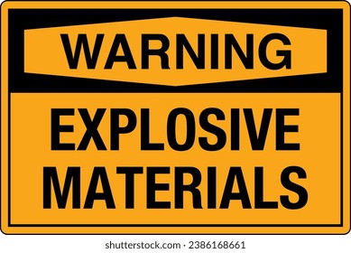 OSHA Safety Sign Marking Label Symbol Pictogram Standards Warning Explosive Material.