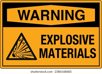 OSHA Safety Sign Marking Label With Symbol Pictogram Standards Warning Explosive Material.