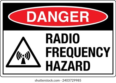 OSHA Safety Sign Marking Label Pictogram Standards Danger Radio Frequency Hazard With Symbol