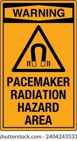 OSHA Safety Sign Marking Label Pictogram Standards Warning Pacemaker Radiation Hazard Area With Symbol Portrait