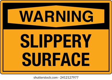 OSHA Safety Sign Marking Label Pictogram Standards Warning Slippery Surface Landscape