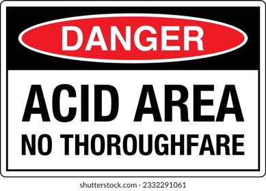 OSHA Safety Signs Marking Label Standards Danger ACID AREA NO THOROUGHFARE.