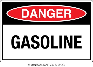 OSHA Safety Signs Marking Label Standards Danger GASOLINE.